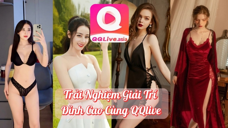 Trải nghiệm giải trí đỉnh cao cùng QQlive