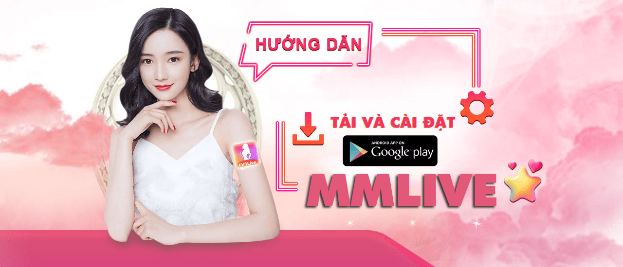 tai-va-cai-dat-mmlive-chplay