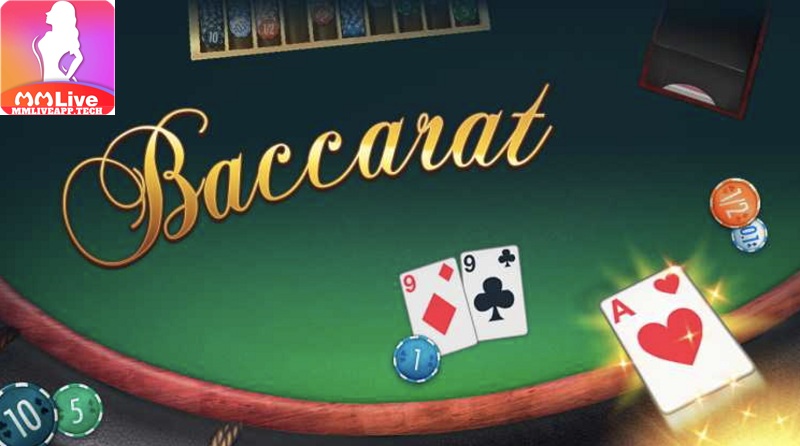 Chiến thuật chơi Baccarat MMLive đỉnh cao luôn thắng 2 Game bài Baccarat MMLive trò chơi hot nhất 2022