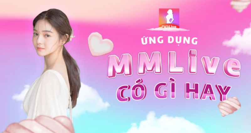 Chương trình khuyến mãi MMLive hấp dẫn dành cho người dùng 2 Chương trình khuyến mãi MMLive hấp dẫn dành cho người dùng