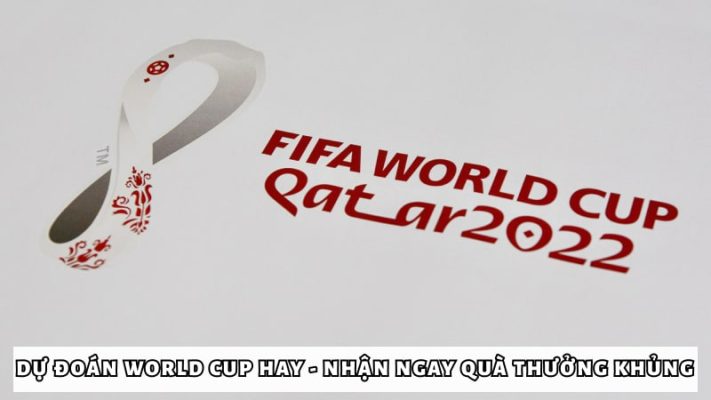 Dự đoán World Cup nhận 68 triệu - Tham gia tại Zalo MMLive 4 Cần lưu ý gì khi tham gia sự kiện Dự đoán World Cup nhận 68 triệu