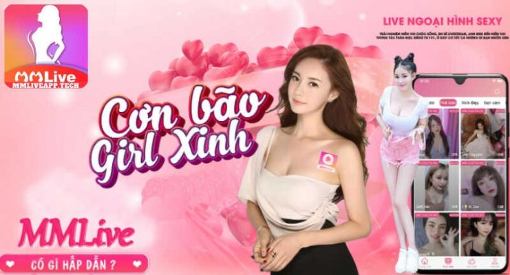 Ứng dụng MMlive - Nơi hội tụ nhiều gái xinh 18+ 3 Hội tụ nhiều hotgirl trên ứng dụng MMLive miễn phí đa tính năng khác nhau.