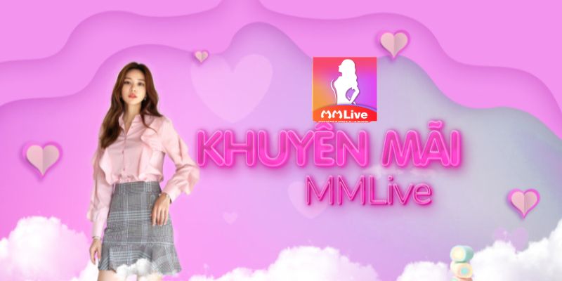 Khuyến mãi trò chơi xổ số MMLive cực HOT không thể bỏ qua 3 Đối tượng tham gia khuyến mãi