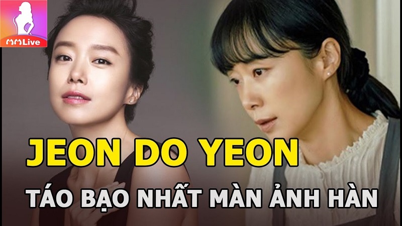 7 nữ hoàng cảnh nóng xứ Hàn làm tình bạo nhất lọt top MMlive 3 Jeon Do yeon