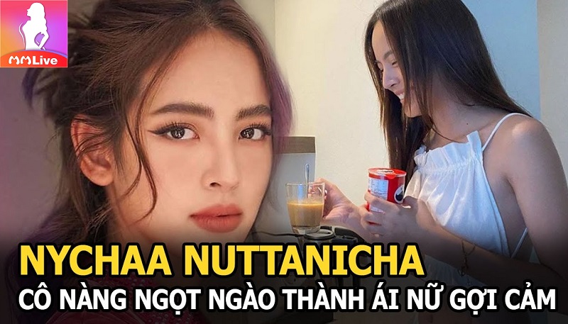 Top 4 mỹ nhân Thái Lan MMLive đẹp say mê trên màn ảnh 6 Nychaa