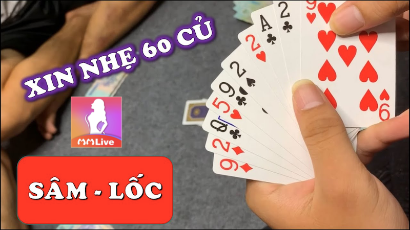 Sâm Lốc Bịp là gì? Có đáng để trải nghiệm thử 1 lần? 3 Phương pháp lắc bài sâm bịp