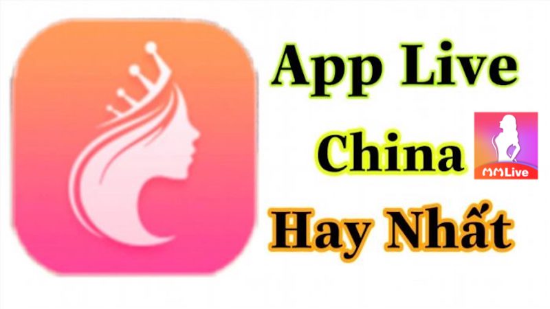 App live China - Top ứng dụng show hàng mượt mà và cập nhật liên tuồng 3 App live China Lu3