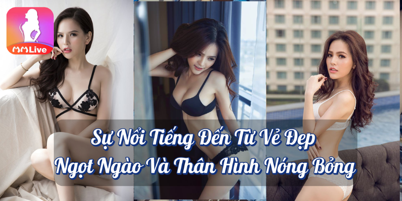 Phi Huyền Trang lộ clip nóng: Scandal chấn động showbiz 2 Sự nổi tiếng đến từ vẻ đẹp ngọt ngào và thân hình nóng bỏng MMlive