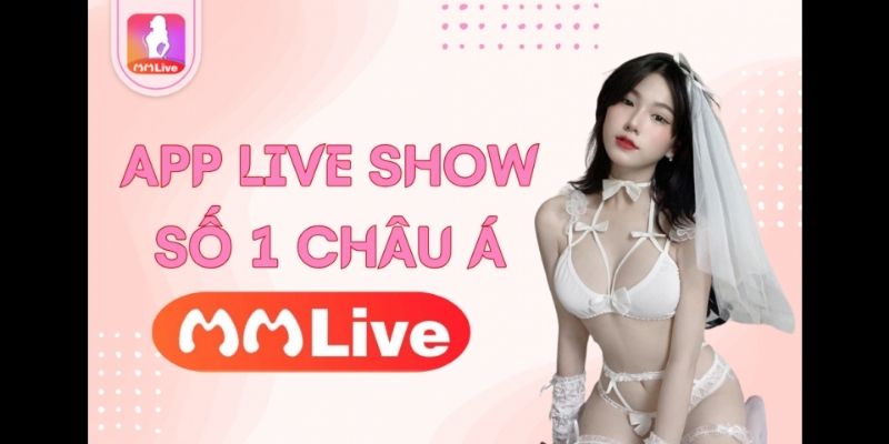 Cập Nhật Tin Tức Livestream Mới Nhất tại MMlive 3 Cập Nhật Tin Tức Livestream Mới Nhất tại MMlive