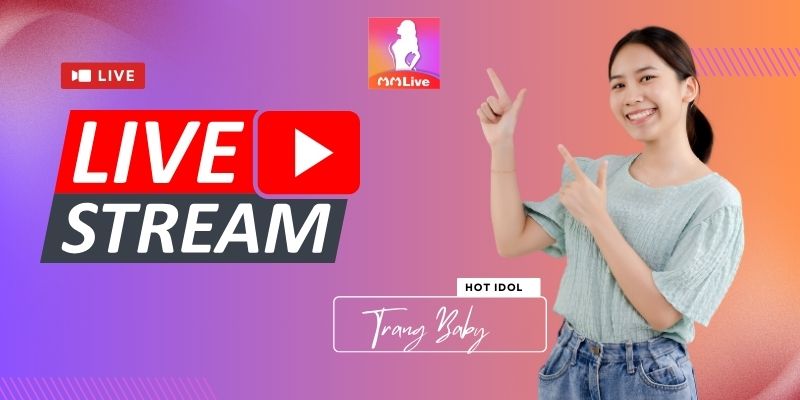 Livestream MMlive Sắc Nét: Chất Lượng Hình Ảnh Rực Rỡ Cho Người Xem! 4 Livestream MMlive Sắc Nét: Chất Lượng Hình Ảnh Rực Rỡ Cho Người Xem