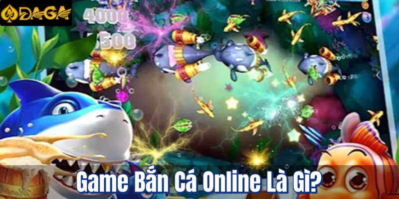Game Bắn Cá Online Tại Daga - Trải Nghiệm Đỉnh Cao & Thưởng Lớn 2 Game Bắn Cá Online Là Gì?