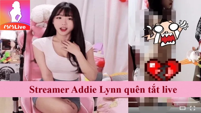 Streamer Addie Lynn quên tắt live lộ body “khỏa thân” cho anh em bổ mắt 4 Streamer Addie Lynn quên tắt live