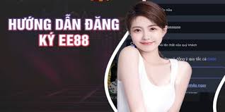 EE88 Đăng Ký – Hướng Dẫn Chi Tiết Để Tham Gia Cá Cược Đỉnh Cao 2 Hướng Dẫn EE88 Đăng Ký
