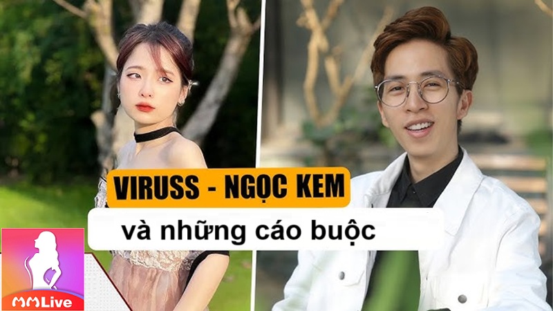 MMlive hóng bê bối tình tay 3 giữa ViruSs, Ngọc Kem và Pháo gây bão 4 viruss ngọc kem và những cáo buộc