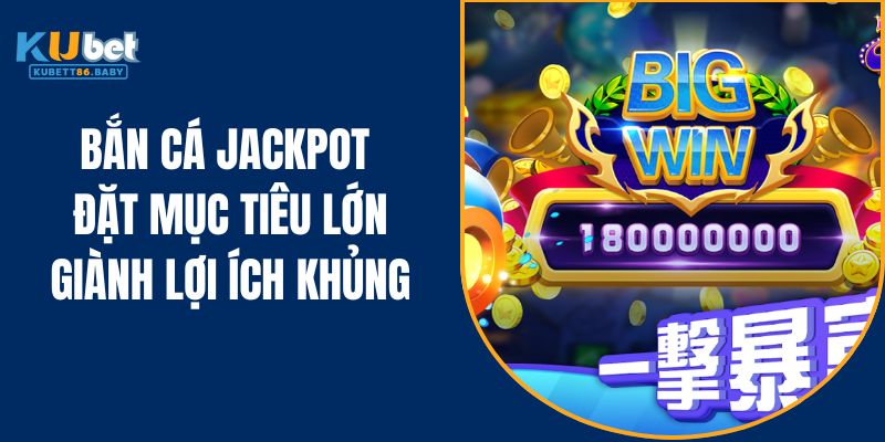 Bắn cá Jackpot