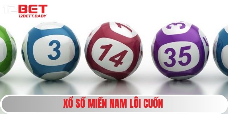 Xổ Số Kiến Thiết - Loại Hình Giải Trí Quốc Dân Dẫn Đầu 12BET 4 Xổ số miền Nam lôi cuốn