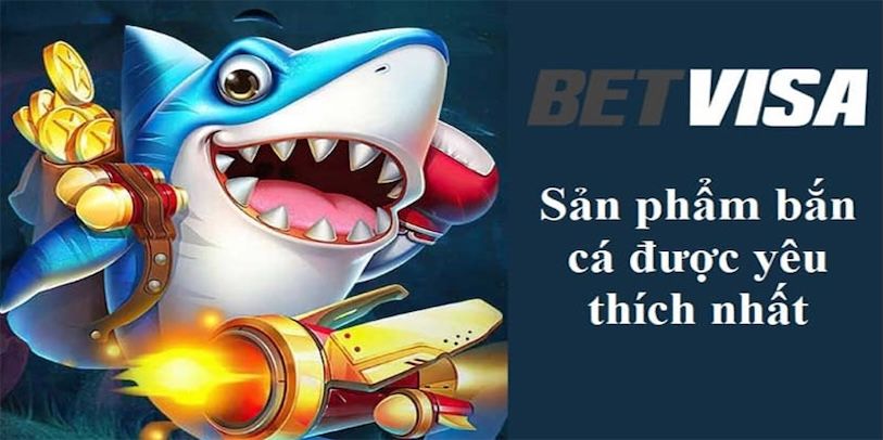 Khám Phá Bắn Cá BETVISA – Trò Chơi Đổi Thưởng Cực Hot 2 Các loại súng, đạn và vật phẩm đặc biệt trong BETVISA