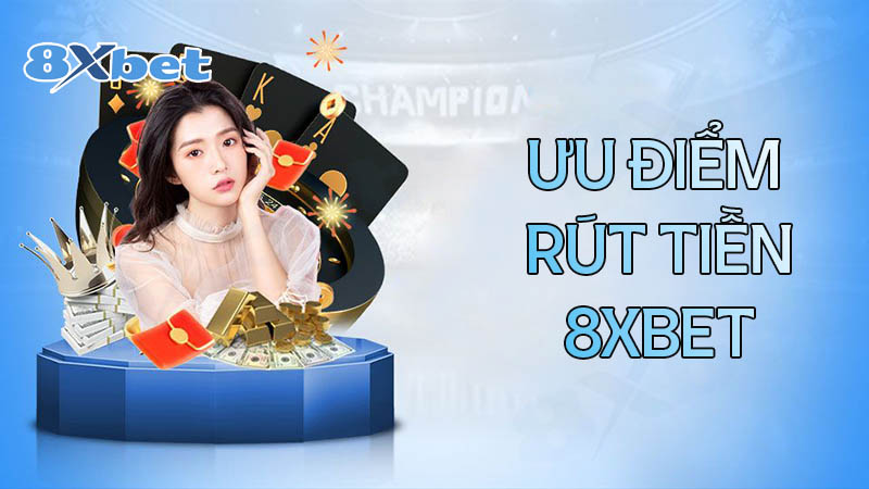 onlinecasinoforrealmoney.us.com - 8xbet - Hướng dẫn rút tiền 8xbet nhanh chóng cho tân thủ 2 uu-diem-khi-giao-dich-rut-tien-tai-8xbet-8xbettools