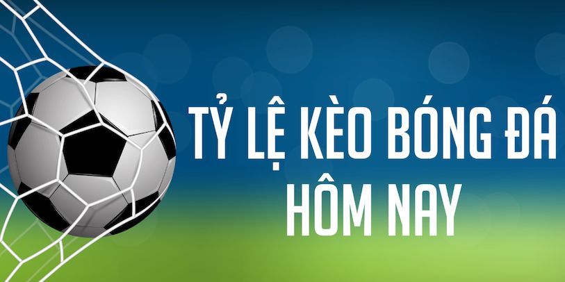 Tỷ Lệ Kèo Bóng Đá Hôm Nay – Cách Đọc Và Ứng Dụng Trong Cá Cược 1 Tỷ lệ kèo bóng đá hôm nay là gì và vì sao quan trọng?